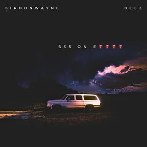 635 On E Zoned Out (Explicit)