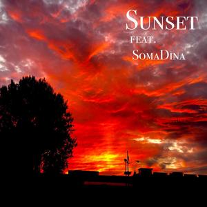 Sunset (feat. SomaDina) [Explicit]