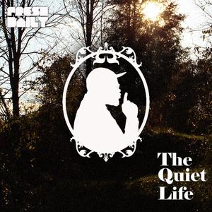 The Quiet Life (Explicit)