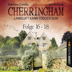 Cherringham - Landluft kann tödlich sein, Sammelband 6: Folge 16-18