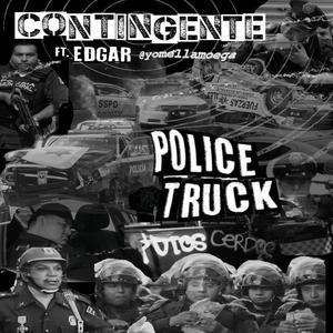 Police Truck (feat. Edgar Hdz) [Explicit]