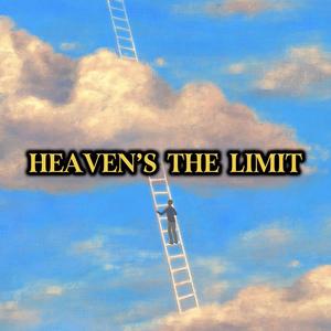 Heaven's The Limit