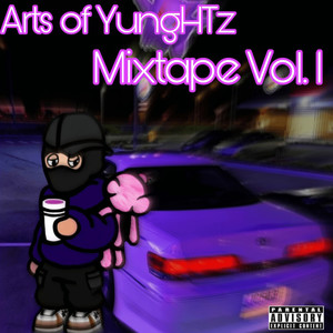 Arts of YungHTz (Explicit)