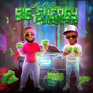 Big Energy (Benjamin) (feat. Rassi) (Explicit)