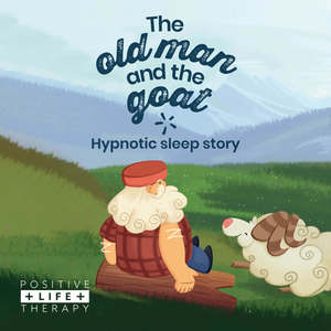 The old man and the goat: Hypnotic sleep story