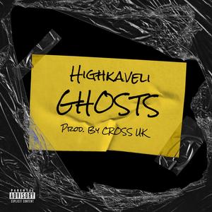 Ghosts (feat. CROSS UK) [Explicit]