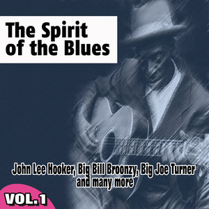 The Spirit of the Blues Vol.1