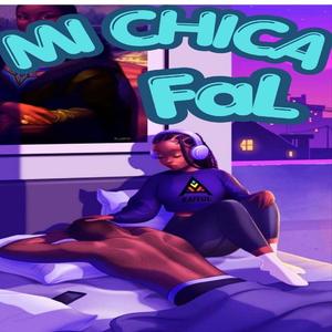 MI CHICA (Explicit)
