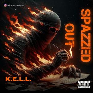 SPAZZED OUT (Explicit)