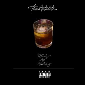 Whiskey and White Lines (Explicit)