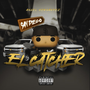 El Catcher (Explicit)