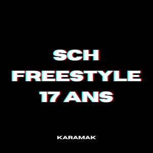 SCH FREESTYLE 17 ANS (Explicit)