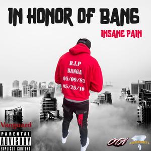 In Honor Of Bang (Explicit)