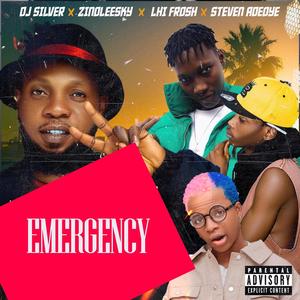 Emergency (feat. Zinoleesky, Lil Frosh & Steven Adeoye)