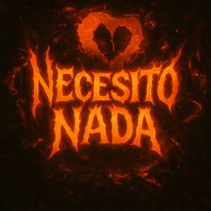 NECESITO NADA (Explicit)