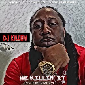 He Killin' It Instrumentals, Vol. 1