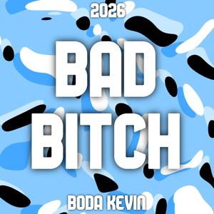 Bad Bitch