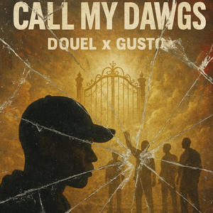 Call My Dawgs (Explicit)