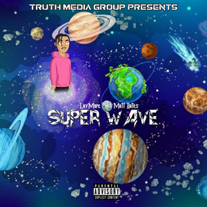 Super Wave (Explicit)