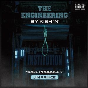 The Engineering (feat. Jim Prince) [Explicit]