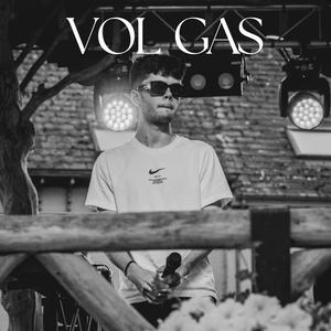Vol Gas (Explicit)