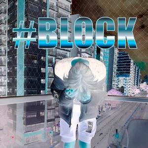 #BLOCK