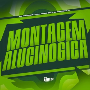 Montagem Alucinogica (Explicit)