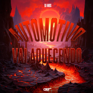 Automotivo Vai Aquecendo (Explicit)