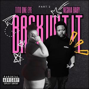 BACK WIT IT, Pt. 2 (feat. Neshia Baby) [Explicit]