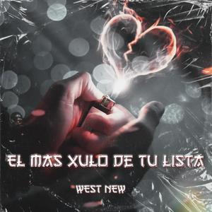 El mas xulo de tu lista (Explicit)