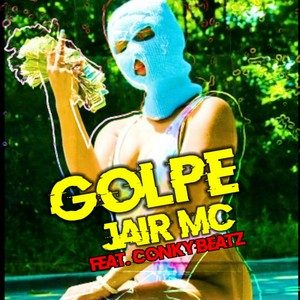 Golpe (Explicit)