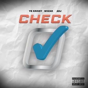 Check (feat. Wiizar & ADJ) (Explicit)
