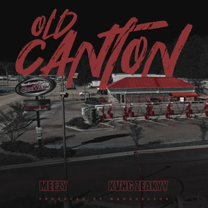 Old Canton (Explicit)