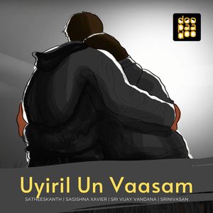 Uyiril Un Vaasam