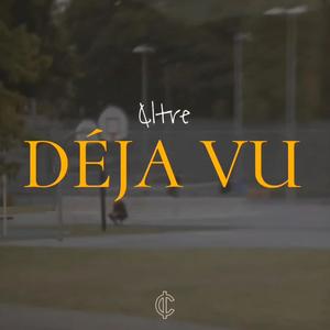 Déja Vu