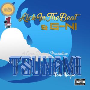 Tsunami (feat. G-Ni The Chosen One & kayneIIXIV) [Explicit]