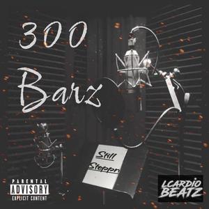 300 Barz (Explicit)