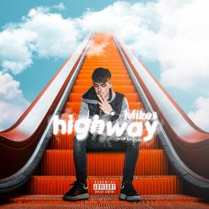 Highway (Explicit)