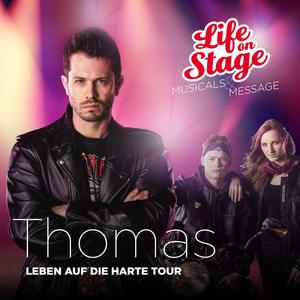 Thomas (Leben auf die harte Tour)