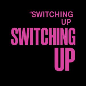 Switching up (Explicit)