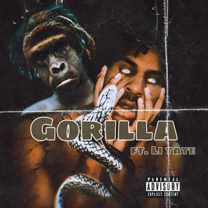 Gorilla (feat. Li Tate) [Explicit]