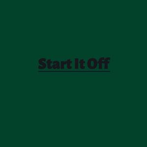 Start It Off (feat. Zaybando & Joemal2000)