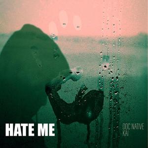 Hate Me (feat. KAI.)