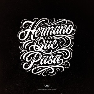 HERMANO QUE PASA (Explicit)