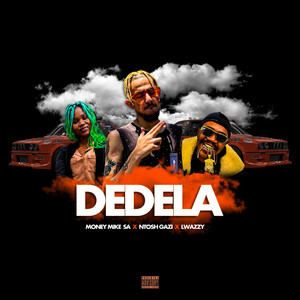 Dedela (Explicit)