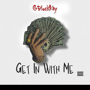 Get In With Me (GMIX) [Explicit]