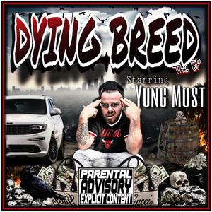 Dying Breed (Explicit)