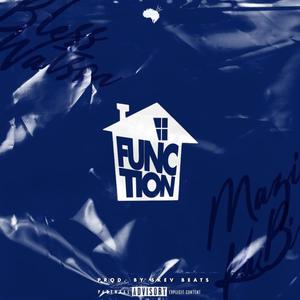 Function (feat. Mazi KaBi) (Explicit)