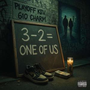 One Of Us (feat. 610 Charm) (Explicit)