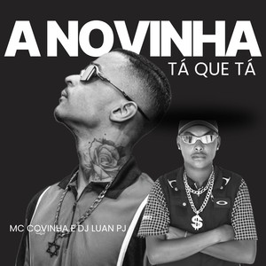 A Novinha Tá Que Tá (Explicit)